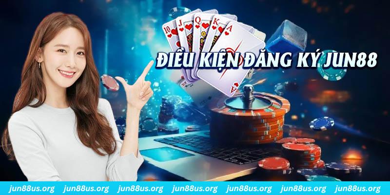 Đăng Ký Jun88 - Quy Trình Quan Trọng Trước Khi Tham Gia 4 Tìm hiểu các điều kiện bắt buộc phải tuân thủ khi đăng ký Jun88